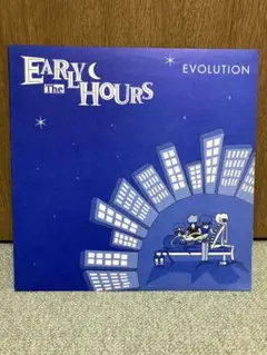 【値下げ】The Early Hours / Evolution