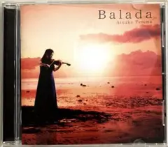 天満敦子 Balada〈望郷のバラード〉