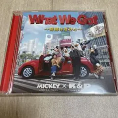 WhatWeGot奇跡はきみと　king&prince