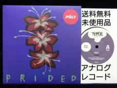 [未使用品 アナログレコード 7インチ盤]　POLY　PRIDED