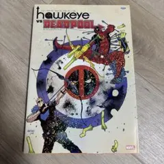 ホークアイVS.デッドプール