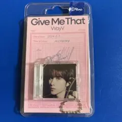 WayV 威神V ヘンドリー Give Me That SMini