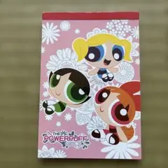 パワーパフガールズ メモ帳