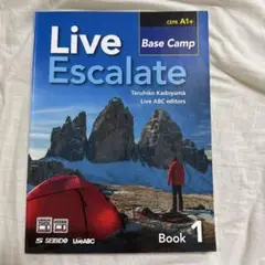 Live Escalate Book 1: Base Camp