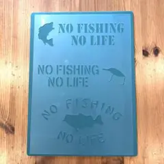 No.172 送料込ステンシルシート釣りNO FISHING NO LIFE