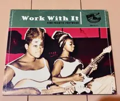 Work With It - Fine Frantic Fretwork
