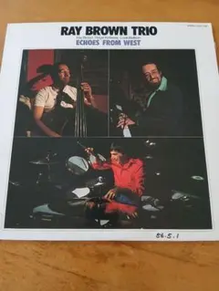 Ray Brown Trio / Echoes From West