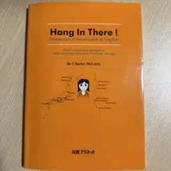 Hang In There! : Elementary Conversatio…