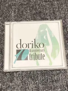 doriko 10th anniversary tribute