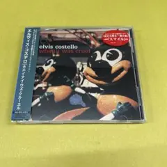 エルヴィス・コステロ/ホエン・アイ・ワズ・クルーエル