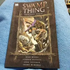 SWAMP THING: Love and Death by Moore