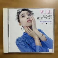 渡辺美奈代/WILL～ミナヨ・セレクションズ　CD