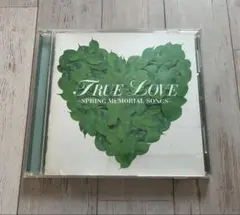 TRUE LOVE -SPRING MEMORIAL SONGS- オムニバ