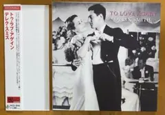 デレク・スミス　トゥラブアゲイン　To love again