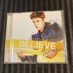 ジャスティン・ビーバー / Believe Acoustic