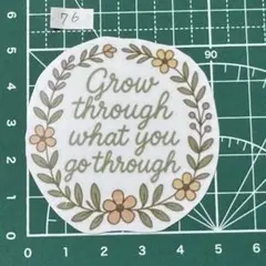 Grow through what you go through 花リース