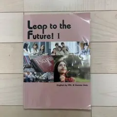 Ｌeap to the Future!1