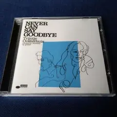 Never Can Say Goodbye ／Trijntje トレインチャ