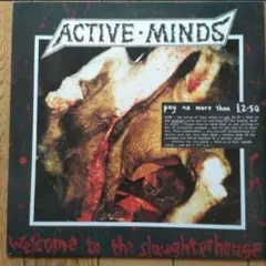 ACTIVE MINDS「WELCOME TO THE SLAUGHTER」LP