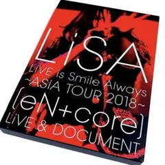 LiSA/LiVE is Smile Always～TOUR 2018～[eN…