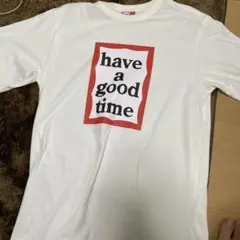 have a good time Tシャツ