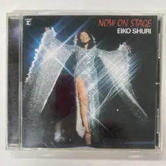 EIKO SHURI NOW ON STAGE CD