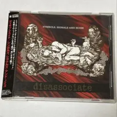 DISASSOCIATE / Symbols, Signals & Noise