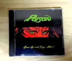 Poison/Open Up and Say... Ahh! 輸入盤