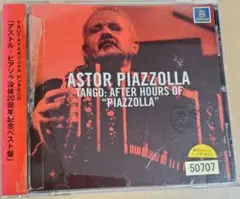 ASTOR PIAZZOLLA TANGO:AFTER HOURS