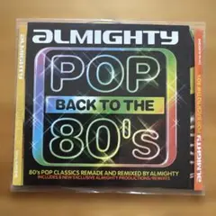 ALMIGHTY POP BACK TO THE 80'S 2枚組