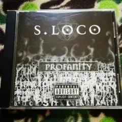 S. Loco S.LOCO / PROFANITY G-RAP G-FUNK