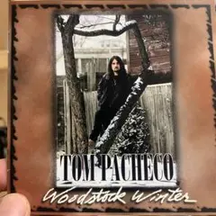 【ザ・バンド多数参加】TOM PACHECO「WOODSTOCK WINTER」