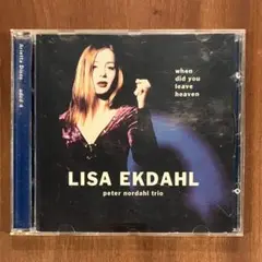 Lisa Ekdahl / When Did You Leave Heaven