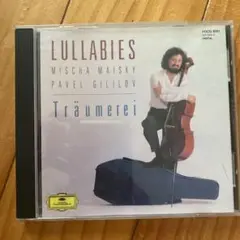 Lullabies Mischa Maisky Pavel Gililov