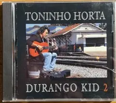 TONINHO HORTA / DURANGO KID 2