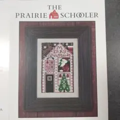 15 クロスステッチ 図案のみ PRAIRIE SCHOOLER 2009