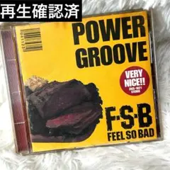 FEEL SO BAD/パワー・グルーヴ