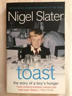 Toast by Nigel Slater