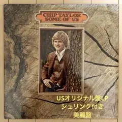 CHIP TAYLOR★SOME OF US★USオリジナル盤LPレコード★美盤