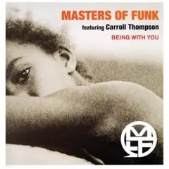 MASTERS OF FUNK BEING WITH YOU
