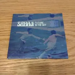 SAHAJI 「FUTURE IN THE SKY」