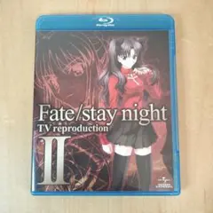 Fate/stay night TV reproductionⅡ