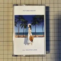 All Vacation Long / Pictured Resort カセット