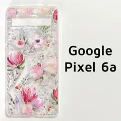 Google Pixel6a ケース カバー クリア 透明 花柄