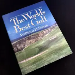 世界のゴルフ場 写真集「THE WORLD'S BEST GOLF」