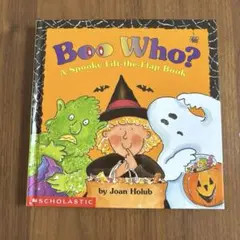 Boo Who? A Spooky Lift-the-Flap Book