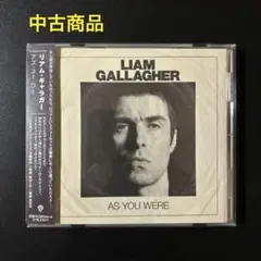 アズ・ユー・ワー　リアム・ギャラガー