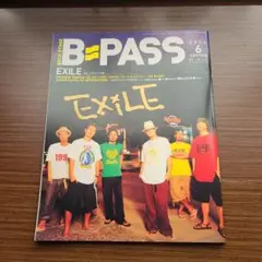 B=PASS 2004年6月号 EXILE特集