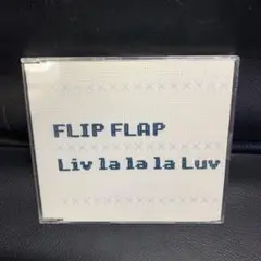 FLIP FLAP Liv la la la Luv CD
