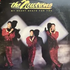 NEWTRONS / My Heart Beats For You